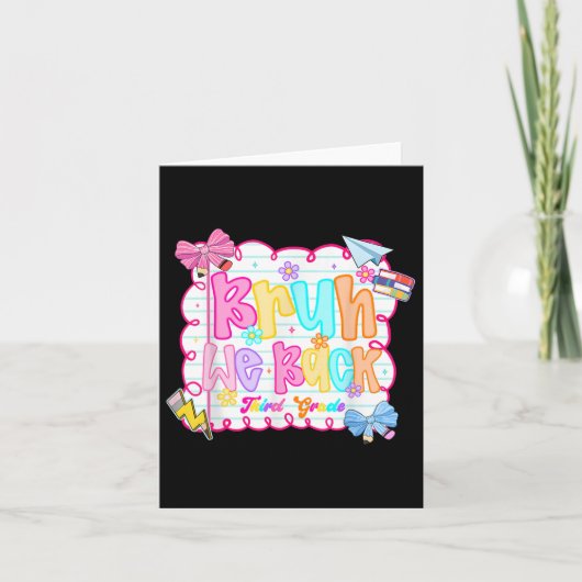 Hugvyn Back To School_ Bruh We Back Third Grade Te カード (正面)