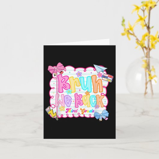 Hugvyn Back To School_ Bruh We Back Third Grade Te カード (黄色い花)