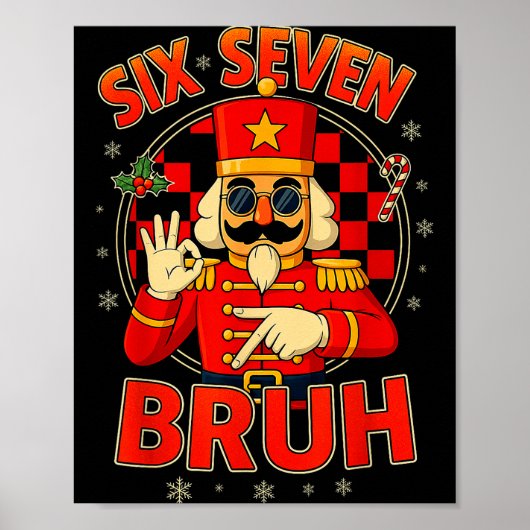 Hugvyn Six Seven Bruh Nutcracker Christmas 67 Meme ポスター (正面)