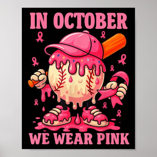Hugvyn We Wear Pink Breast Cancer Baseball Ice Cre ポスター (正面)