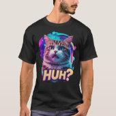 HUH? Cat Meme Tシャツ (正面)