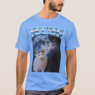 Huh Funny Dank Cat Meme Ugly Gifts Goofy Ahh Cats  Tシャツ