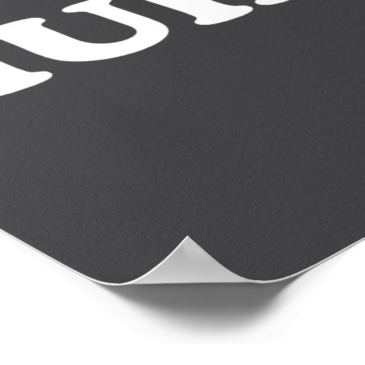 Huh_ Funny Saying Sarcastic Novelty Tee That Says  ポスター (角)