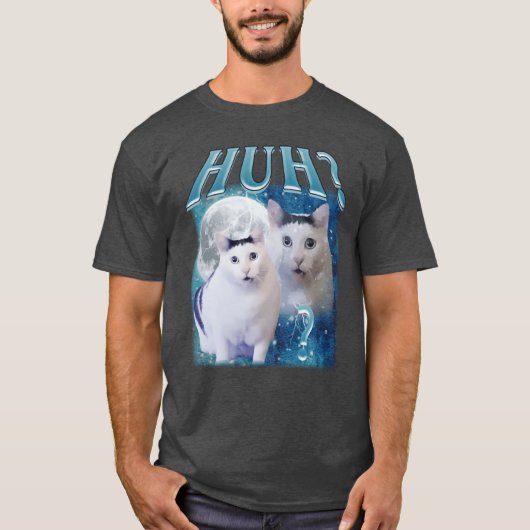 Huh What Funny Cat Meme funny Tシャツ (正面)