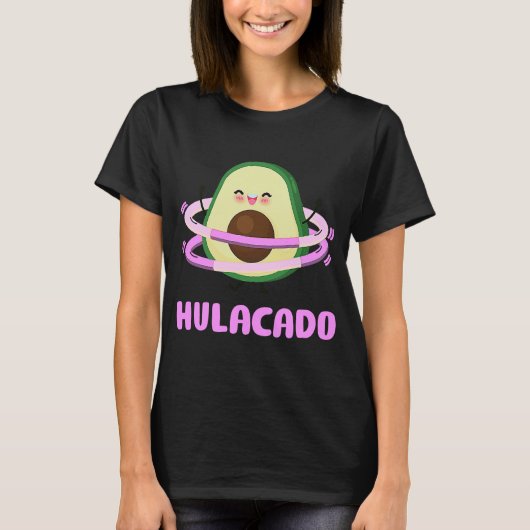 Hulacado Hullern Avodcadoフラフープfor Women and Tシャツ (正面)
