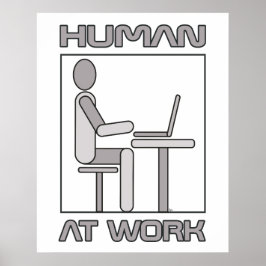 Human At Work 18 x 24ポスタープリント ポスター