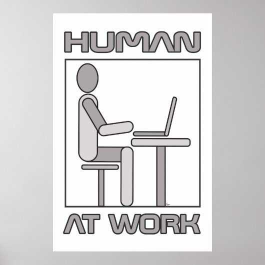 Human At Work 18 x 24ポスタープリント ポスター (正面)