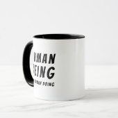 Human Being Not Human Doing Quote Coffee マグカップ (正面左)