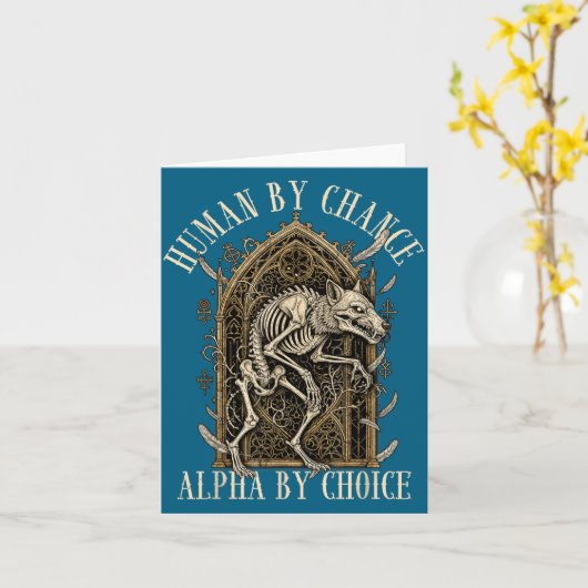 Human By Chance Alpha By Choice Alpha Wolf Meme Da カード (黄色い花)