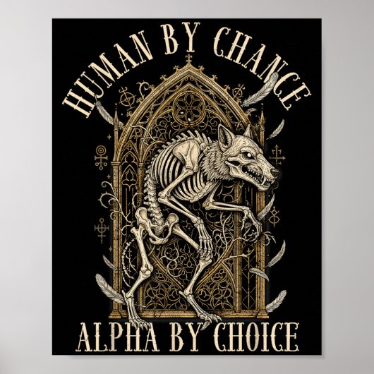 Human By Chance Alpha By Choice Alpha Wolf Meme Da ポスター (正面)