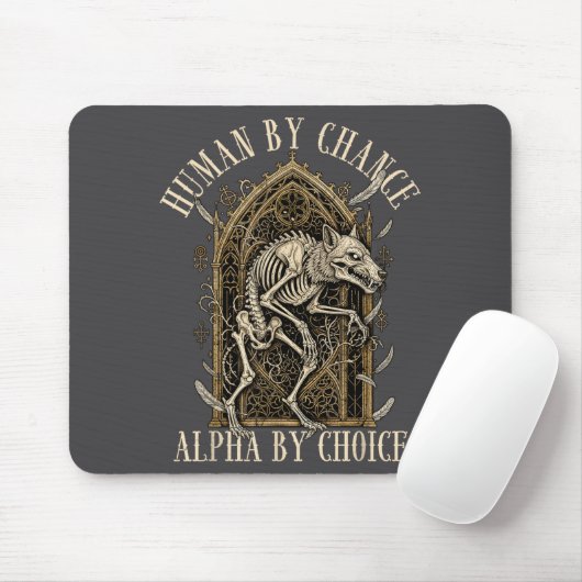 Human By Chance Alpha By Choice Alpha Wolf Meme Da マウスパッド (マウス)