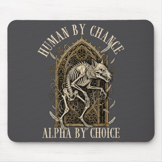 Human By Chance Alpha By Choice Alpha Wolf Meme Da マウスパッド (正面)