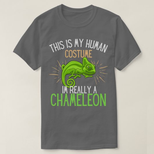 Human Costume Im Really A Chameleon fun Tシャツ (デザイン正面)