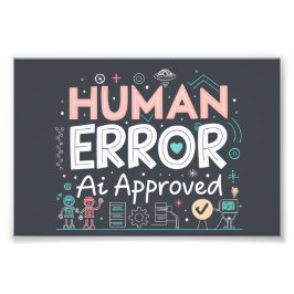 Human Error Ai Approved Robot Art フォトプリント