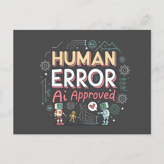 Human Error AI Approved Robot Art ポストカード (正面)