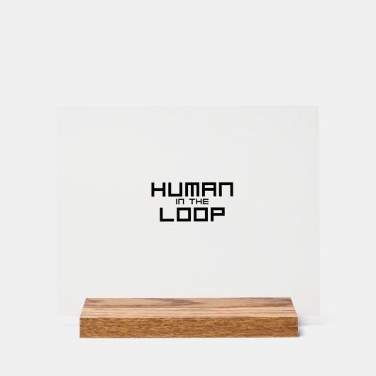 Human in the Loop Minimalist Technical Mouse Pad アクリルサイン (正面)