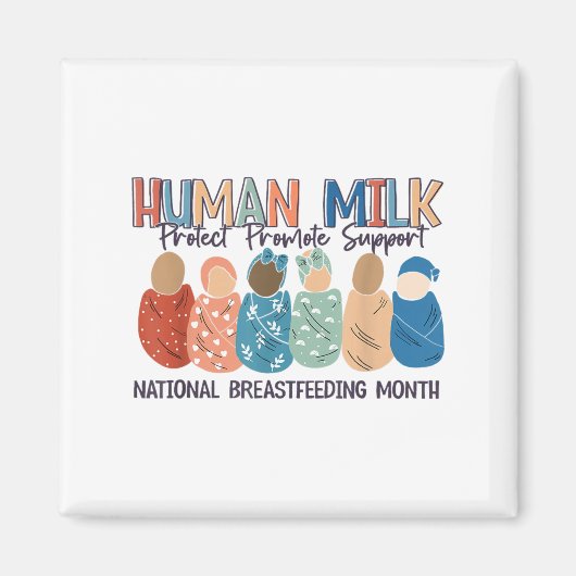 Human Milk Moms Milk S National Breastfeeding Mont マグネット (正面)