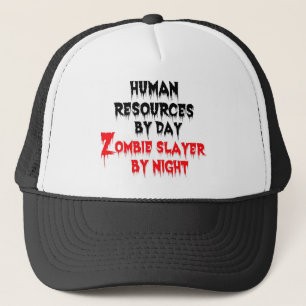 Human Resources by Day Zombie Slayer by Night キャップ