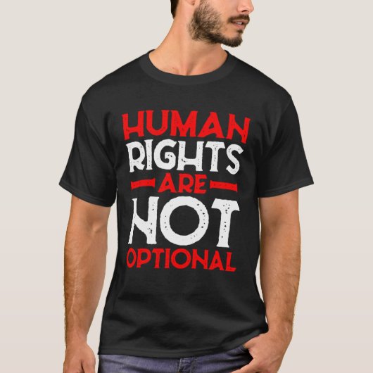 Human Rights Are Not Optional Tシャツ (正面)