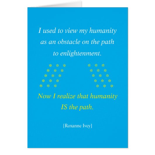 Humanity Is the Path Greeting Card (正面)