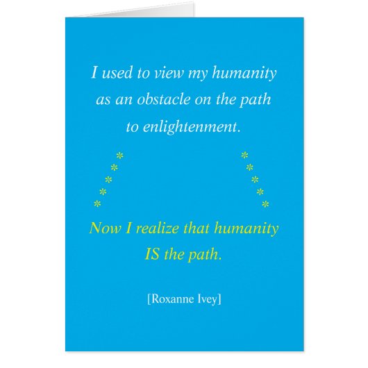 Humanity Is the Path Greeting Card (正面)