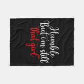 Humble But I'm Still That Girl Funny Saying  フリースブランケット (正面(横))