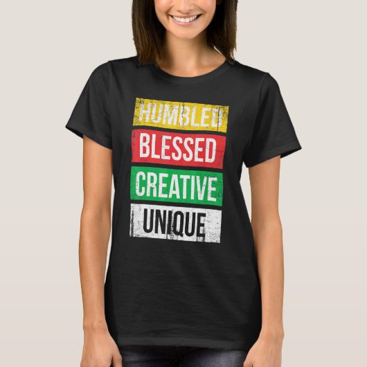 Humbled Blessed Creative Unique For Pride African Tシャツ (正面)