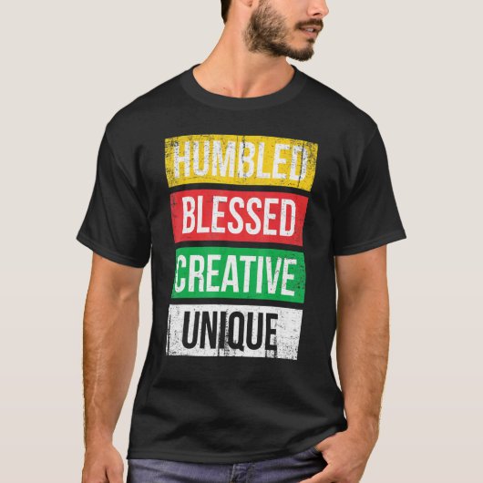 Humbled Blessed Creative Unique For Pride African Tシャツ (正面)