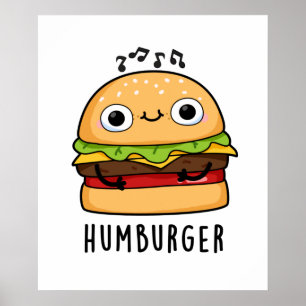 Humburger Funny Humming Burger Pun  ポスター