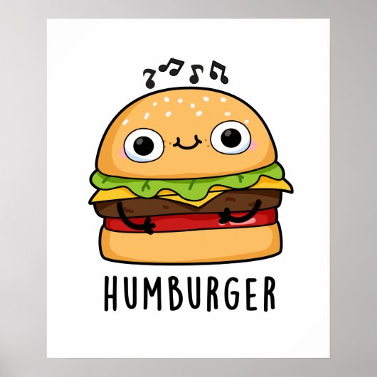 Humburger Funny Humming Burger Pun ポスター (正面)