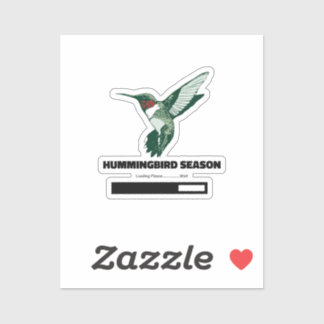 Hummingbirdシーズンのロードお待ちください シール