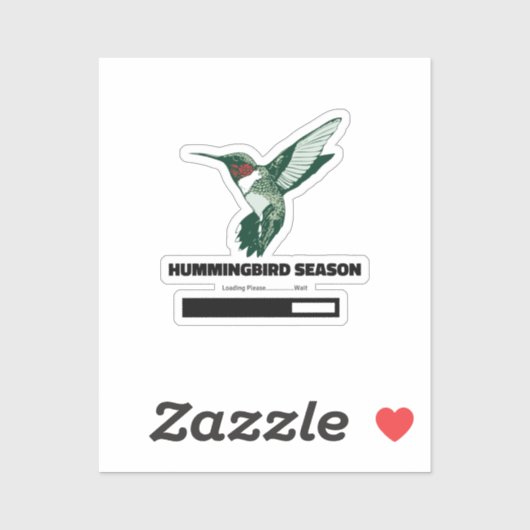 Hummingbirdシーズンのロードお待ちください シール (シート)