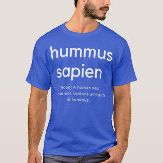 Hummus Sapien  Tシャツ