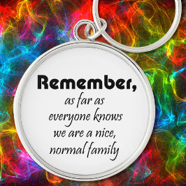Humor funny family quotes gifts fun keychains キーホルダー