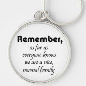 Humor funny family quotes gifts fun keychains キーホルダー (正面)