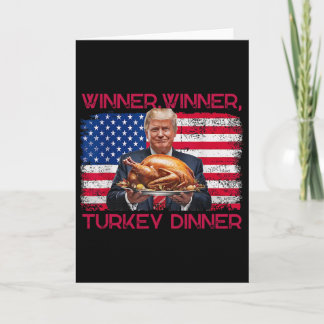 Humor Funny Trump Winner Winner Turkey Dinner Than カード