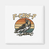 Humor Gothic F Caw F Funny Crow Creative Style マグネット (正面)
