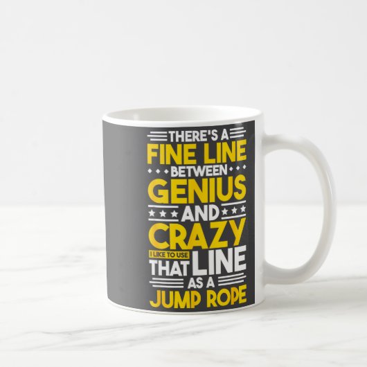 Humor Quote Fine Line Between Genius And Crazy, Fu コーヒーマグカップ (右)