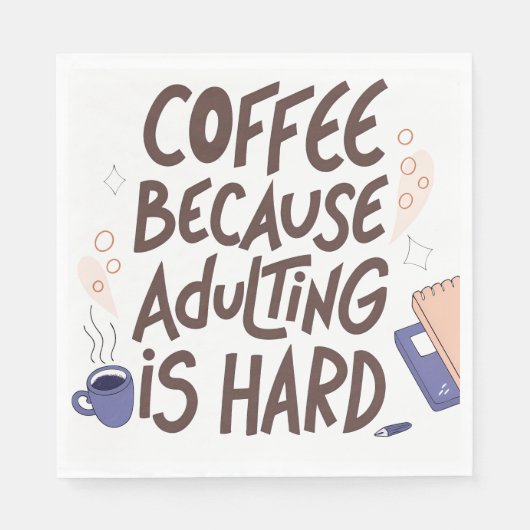 Humorous Coffee and Adulting Text Graphic スタンダードランチョンナプキン (正面)