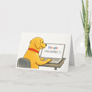 Humorous Dog Greeting Card | Who’s a Goodog? カード