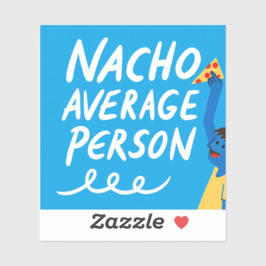 Humorous "Nacho Average Person" Food Pun シール (シート)