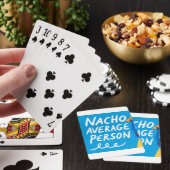 Humorous "Nacho Average Person" Food Pun トランプ (インサイチュ)
