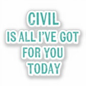 Humorous Snarky Wording Green Font シール (正面)