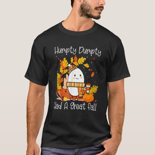 Humpty Dumpty Had A Great Fall Happy Fall Y'all Th Tシャツ (正面)