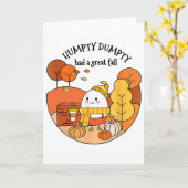 Humpty Dumpty Had A Great Fall Thanksgiving Autumn カード (黄色い花)