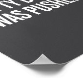 Humpty Dumpty Was Pushed Funny Quote  ポスター (角)