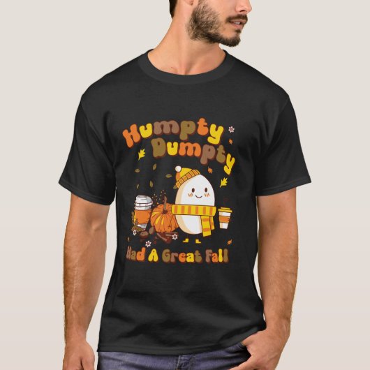 Humpty Funny Dumpty Had A Great Fall Happy Yall Au Tシャツ (正面)