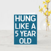Hung Like A 5 Year Old Funny Humor Quote For Coupl カード (黄色い花)