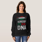 Hungary It s In My DNA Proud Hungarian Hungary Fla スウェットシャツ (正面フル)