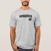 HUNGOVER -AF Tシャツ (正面)